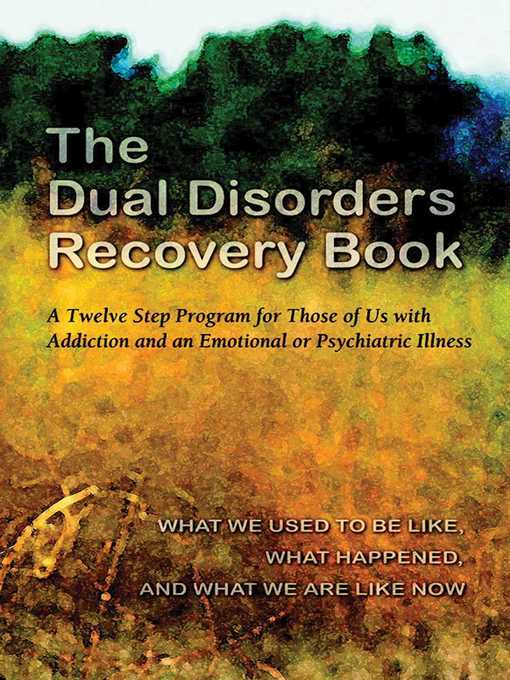 Title details for The Dual Disorders Recovery Book by Anonymous - Wait list